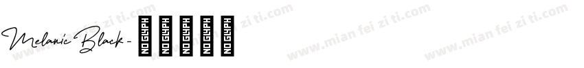Melanic Black字体转换